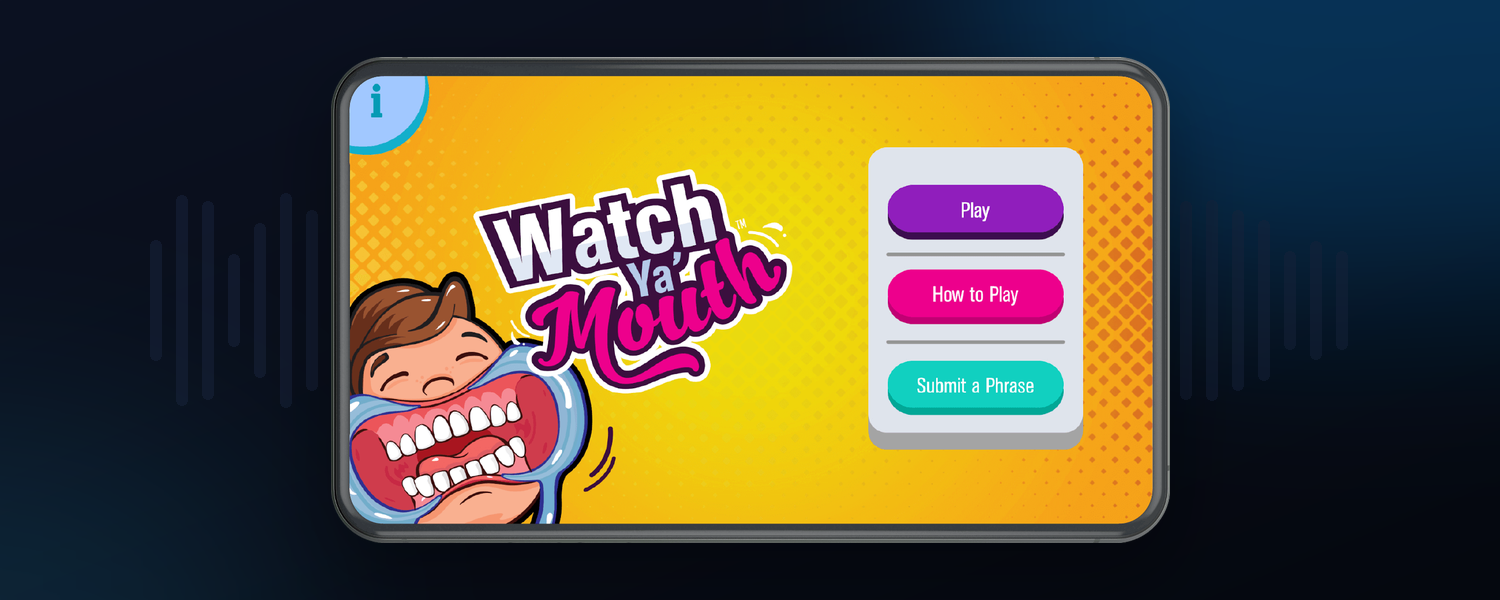 Watch Ya' Mouth